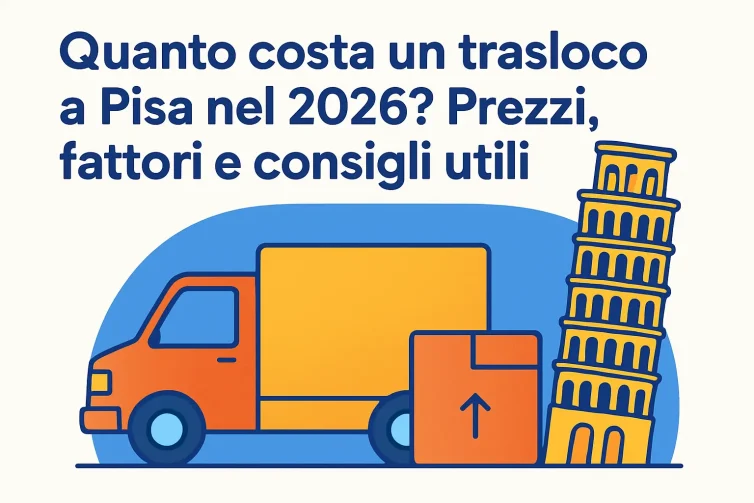 Quanto costa un trasloco a Pisa nel 2026 total move
