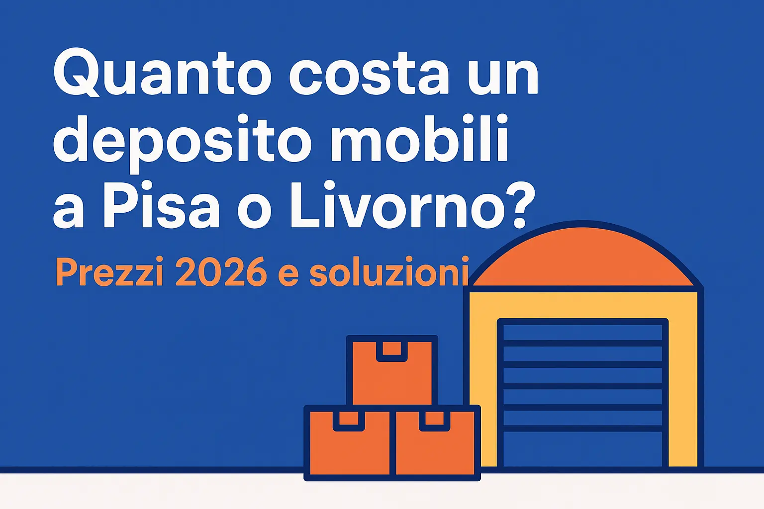 quanto-costa-deposito-mobili-pisa-livorno-prezzi-2026