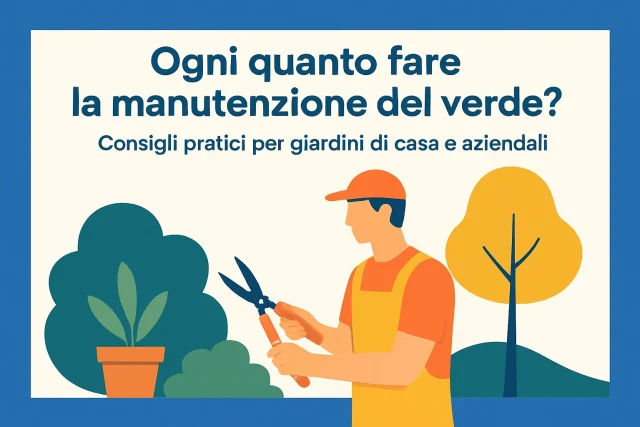 total move Ogni quanto fare la manutenzione del verde